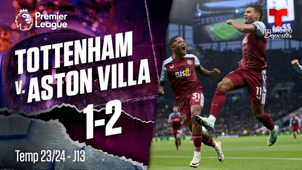 Resumen y Tantos del Partido Tottenham vs Aston Villa 12 Momentos